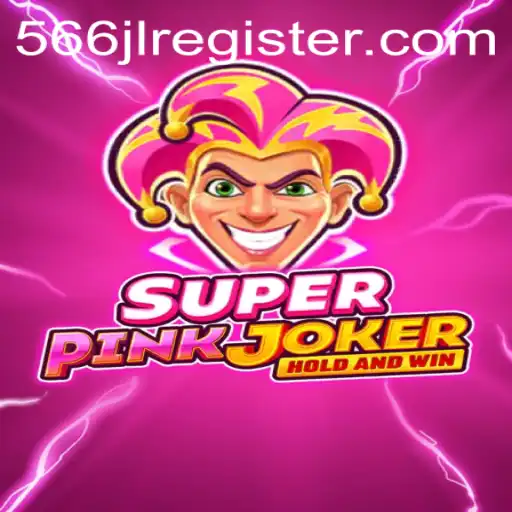 Enter the World of SuperPinkJoker: A Thrilling New Adventure with 566jl Register
